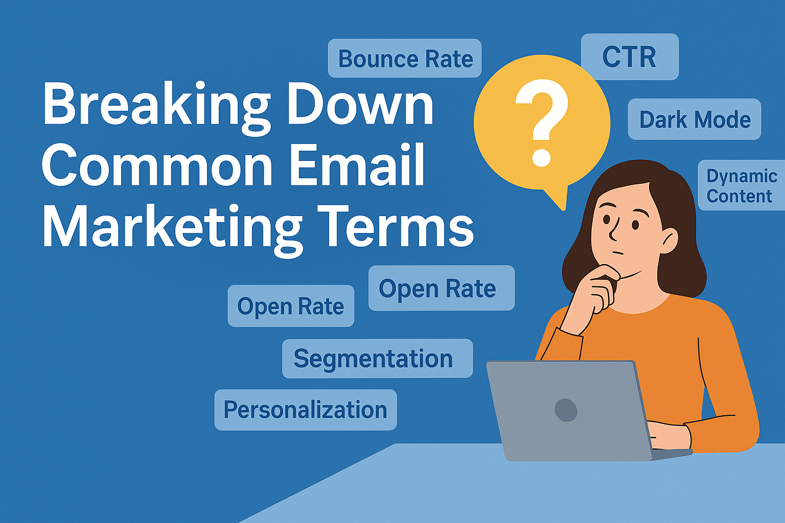 Breaking Down Common Email Marketing Terms